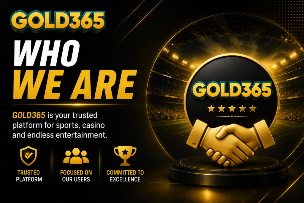 Gold365 About Us- Who We Are