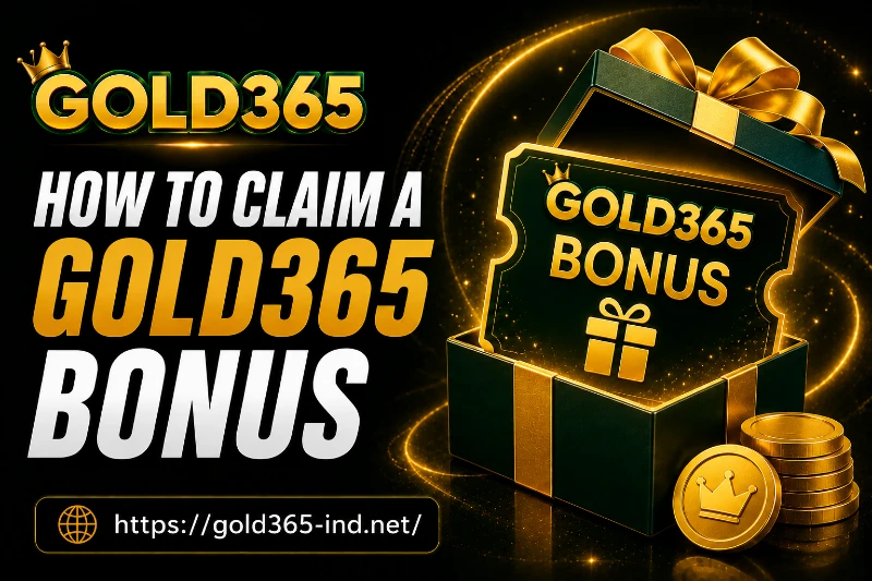 How to Claim a Gold365 Bonus