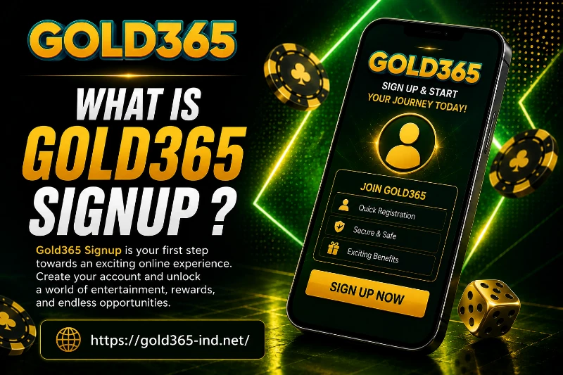 What Is Gold365 Signup